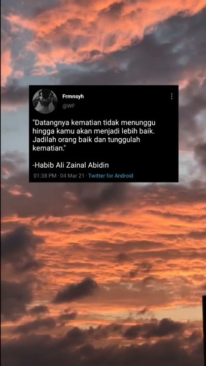Jadilah orang baik dan tunggulah Kematian | STORY WA ISLAMI TERBARU 2022 | Story wa 30 detik