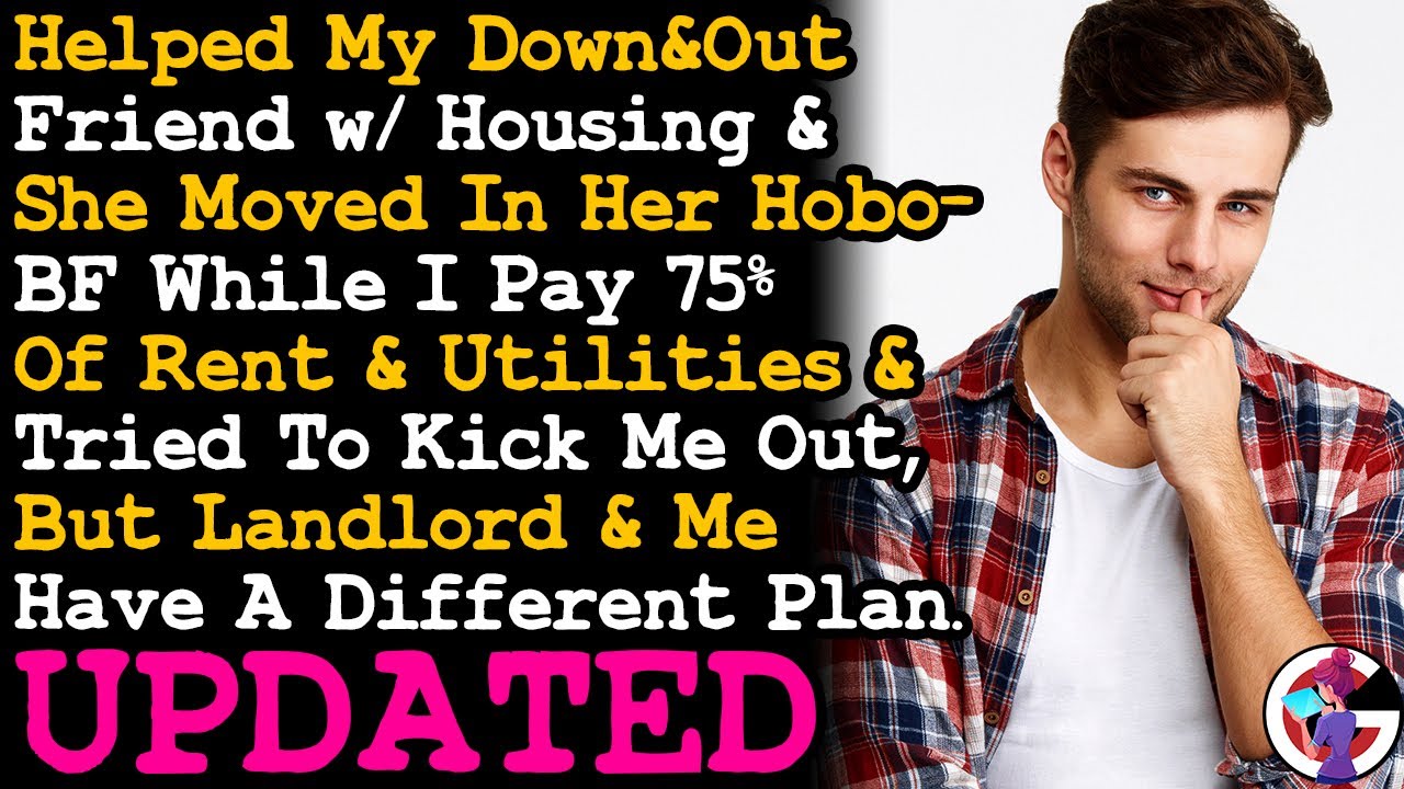 UPDATE Roommate Moved In Her Homeless BF & Plan To Kick Me Out, So I Got Us All Evicted... AITA