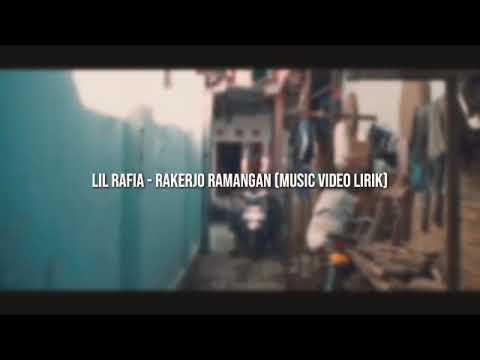 LIL RAFIA - RAKERJO RAMANGAN (LIRIK VIDEO)