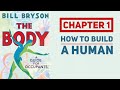 The Body - A Guide for Occupants by Bill Bryson Fan Made Audiobook Chapter 1