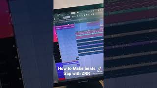 How To Make Beats Trap With Zrr 