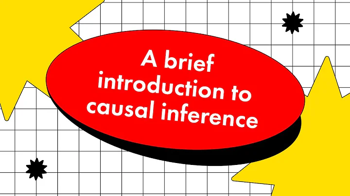 VMLW 2021 | A brief introduction to causal inferen...