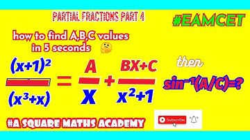 EAMCET 16 | Partial fractions Part 4 | MCQ | irreducible factor | a square maths academy