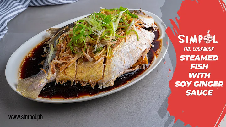 Steamed Fish with Soy Ginger Sauce, SIMPOL! - DayDayNews