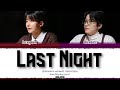 JEONGHAN X WONWOO SEVENTEEN Last Night 어젯밤 Lyrics Color Coded Han Rom Eng 
