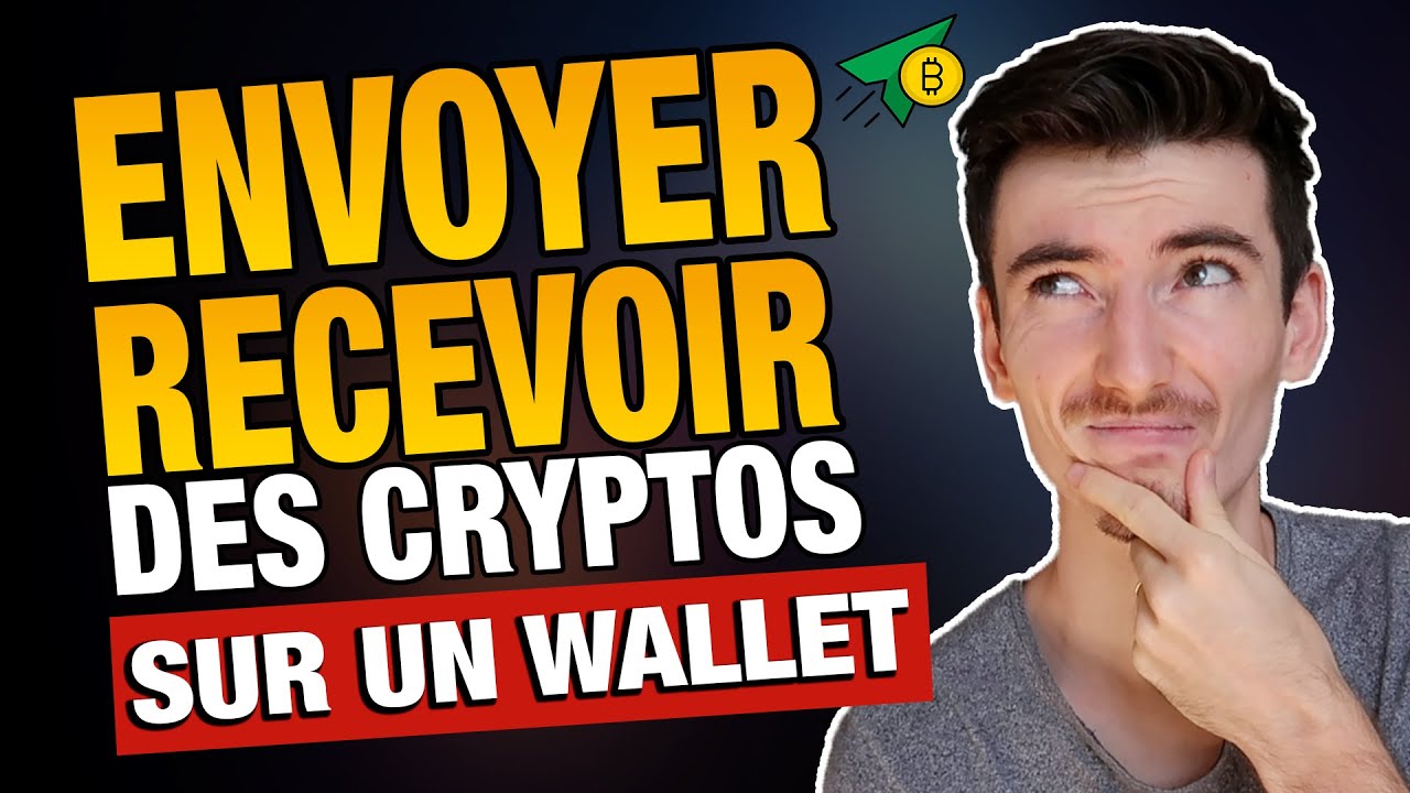 Envoyer et recevoir des cryptos sur un wallet (tuto pour débutant) ?