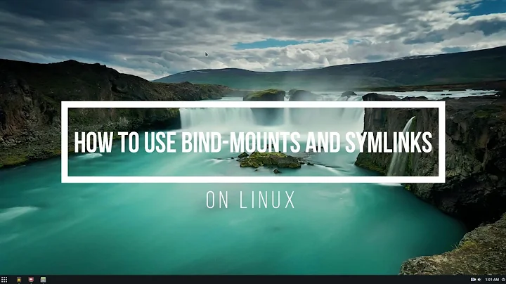 How To Use Bind-mounts And Symlinks On Linux