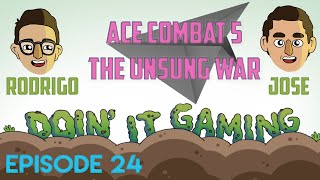 Ace Combat 5: MEMES EXPLAINED - Ep 24 - Doin' It Gaming