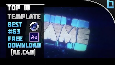 [BEST] Top 10 Intro Template #63 (C4D,AE) + Free Download