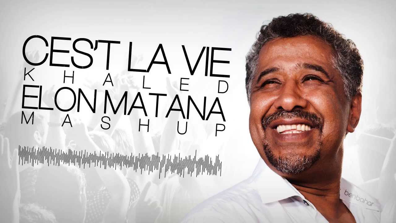 Khaled c'est la vie. C'est la vie Халед. Khaled c&#39;est la vie. Cheb Khaled CEST la vie Remix медленный. Est la vie khaled