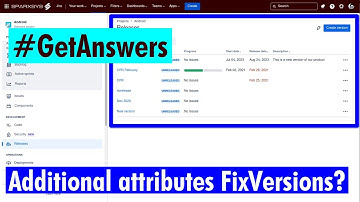 GetAnswers - Additional attributes Fix Versions?