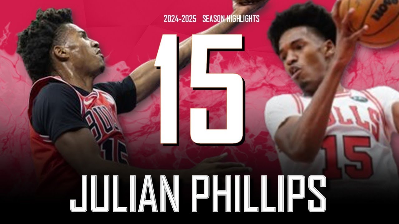 Julian Phillips || 2024-2025 Chicago Bulls Highlights