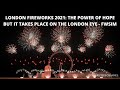 London Fireworks 2021: The Power Of Hope, But It Takes Place On The London Eye - FWsim