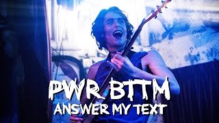 PWR BTTM - Answer My Text - LIVE at Manchester Deaf Institute - 11/04/17