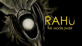 Rahu The Moon Eater ราหอมจนทร - Indie Animation