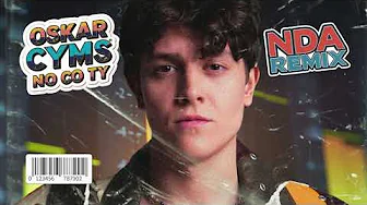 Oskar Cyms - No co ty (NDA Remix) Oskar Cyms - No co ty (NDA Remix)