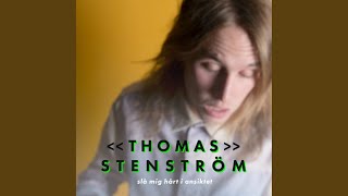 Video thumbnail of "Thomas Stenström - Slå mig hårt i ansiktet"