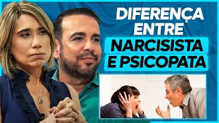 NARCISISTA OU PSICOPATA | ANA BEATRIZ