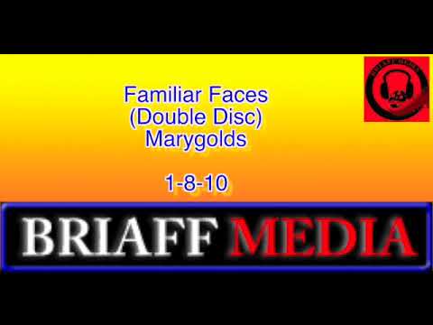 Familiar Faces (Double Disc) Marygolds 1-8-10