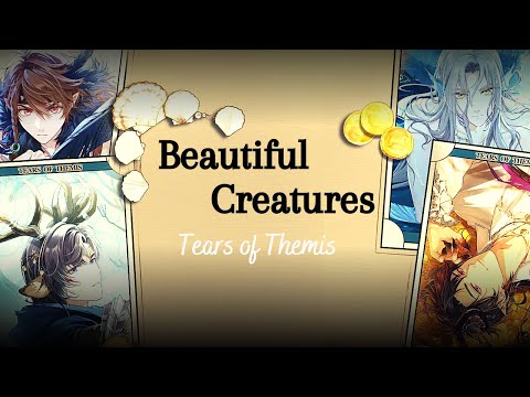 Tears of Themis AMV/GMV ♪ Beautiful Creatures ♪
