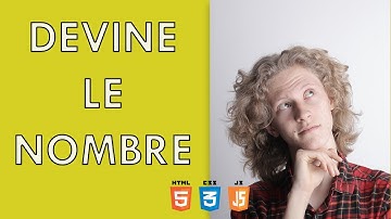 Créer une application Deviner le Nombre en JAVASCRIPT