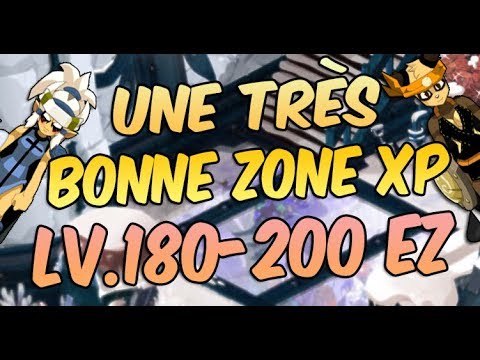 [ DOFUS ] UNE ZONE SIMPLE ET FACILE POUR XP VOS TEAM'S ! ZONE 180-200, EASY !