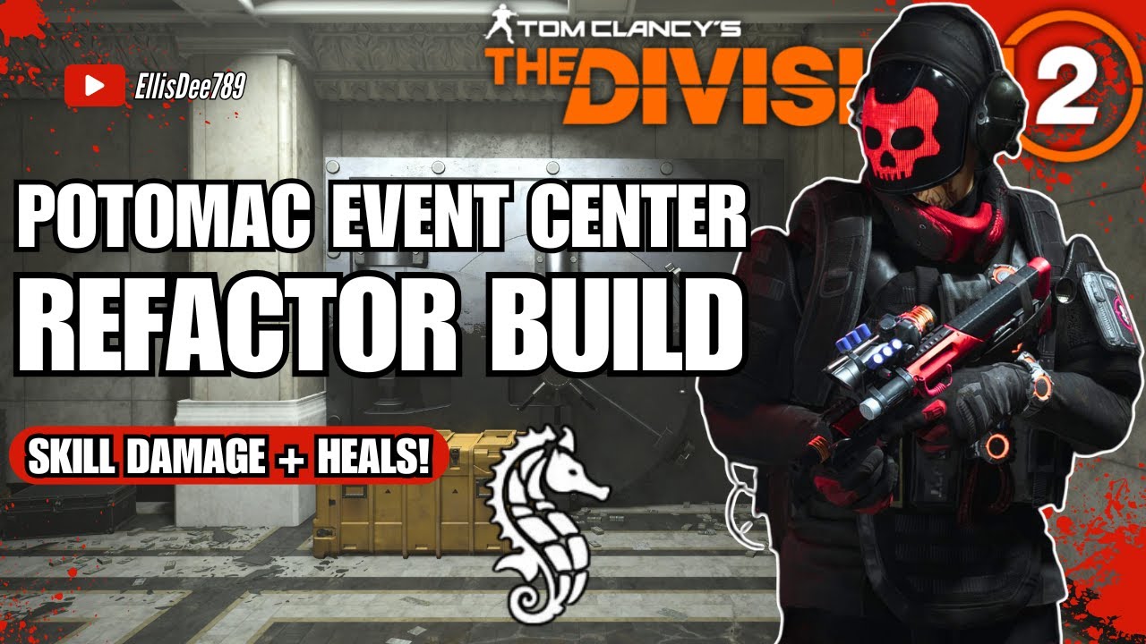 Potomac Event Center INVADED | Refactor Skill Damage + Heal Build - The ...