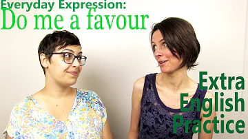 Do a Favour in a sentence?