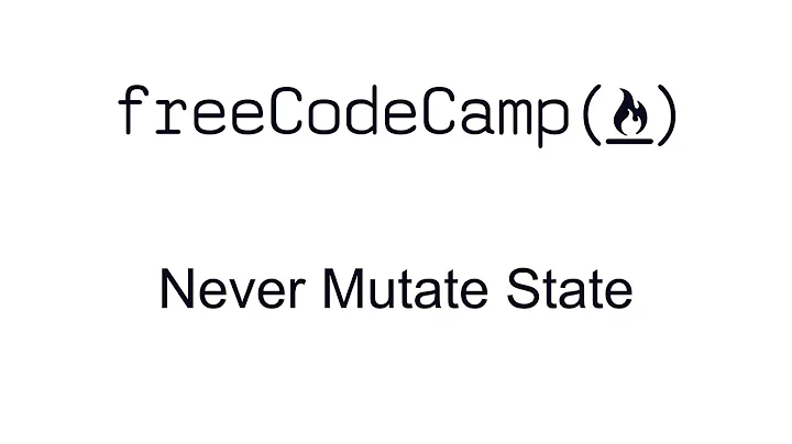 Never Mutate State - Redux - Free Code Camp