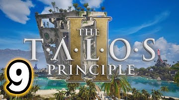 The Talos Principle 2 DLC - Isle of the Blessed (Part 9)