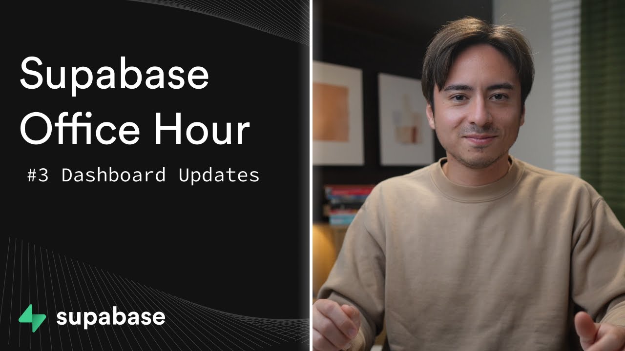 Dashboard Updates | Supabase Office Hour AMA #3 - YouTube