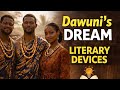 “Top Literary Devices in Dawuni’s Dream (WAEC/BECE Guide)”