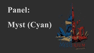 Mysterium 2021 - Myst "State of the Union"