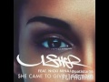 Usher ft. Nicki Minaj - She Came To Give It To You (cha cha)