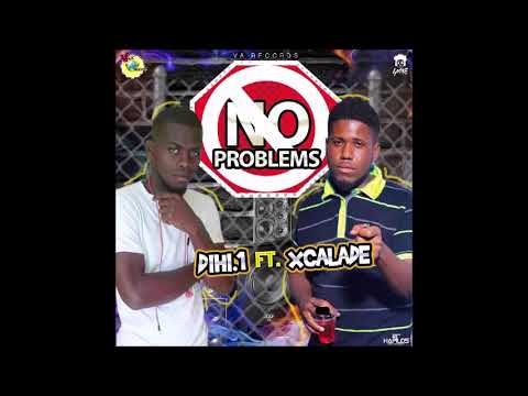 DIHI 1 Ft Xcalade No Problems Official Audio VA Records March2018