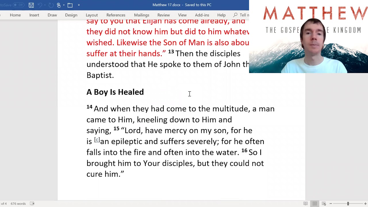 Matthew 17 Mount of Transfiguration w/Moses & Elijah; Jesus Again Predicts His Death & Resurrection