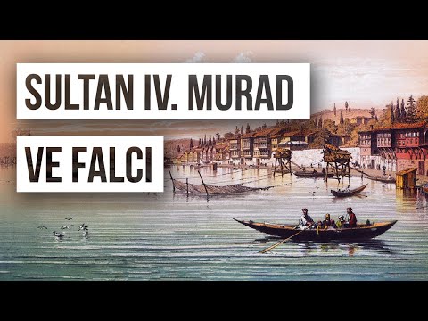 Sultan 4. Murad ve Falcı - Tarihten Hikayeler