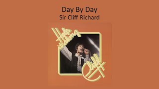 Day By Day - Sir Cliff Richard