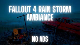 NO ADS !! 1 Hour Fallout 4 rain storm | sleep, study, ambient