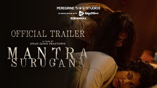 OFFICIAL TRAILER MANTRA SURUGANA | Di BIOSKOP 27 JULI 2023