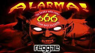 Alarma - 666   (Reggae)