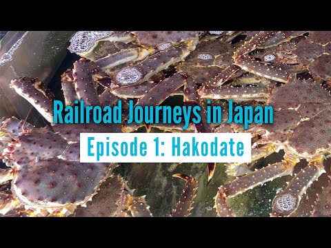 Railroad Journeys in Japan | Episode 1: Hakodate, Hokkaido