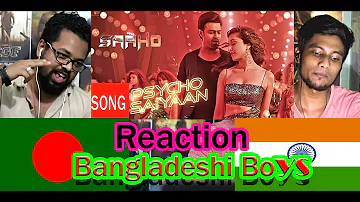 Psycho Saiyaan BANGLADESHI REACTION Saaho Prabhas Shraddha Kapoor | Tanishk Bagchi Dhvani Bhanushali