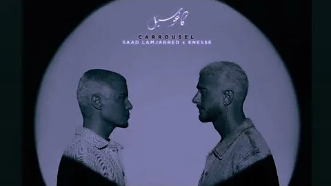 Saad Lamjarred - Carrousel Ft. Enesse ( Slowed & Reverb )