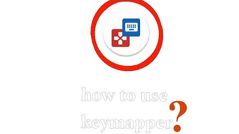 how to use keymapper? (android tutorial) easy