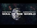Stick Figure – Soul of the World (feat. Barrington Levy) [Official Music Video]