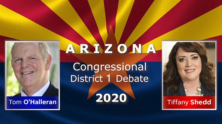 Arizona Congressional District 1 debate 2020 Rep.Tom O'Halleran (D) and Tiffany Shedd (R)