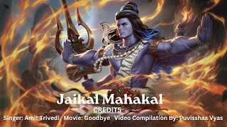 Jaikal Mahakal Lyric Video | Goodbye | Amit Trivedi | Har Har Mahadev