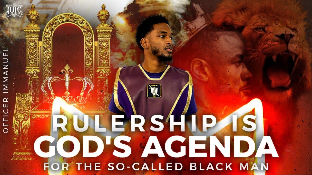 IUIC RULERSHIP Is God’s Agenda For The SoCalled BLACK MAN! YouTube