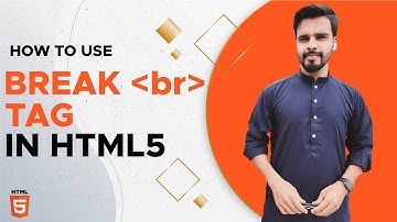 Break Tag in HTML5 |  How To Break Line in HTML5 | Br Tag in HTML5 | HTML5 Tutorial